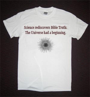 T-Shirt says The Universe had a beginning